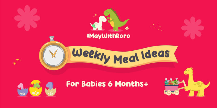 Weekly Meal Plan for Babies: Mother’s Month Special