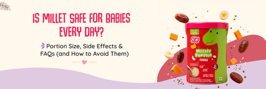 Is Millet Safe for Babies Every Day? Portion Size, Side Effects & FAQs